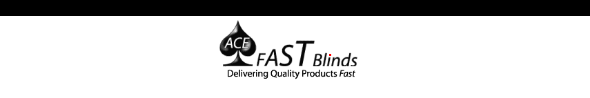 Ace Fast Blinds