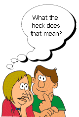 What the heck does that mean? Definitions