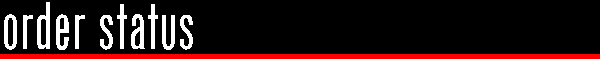 Order status